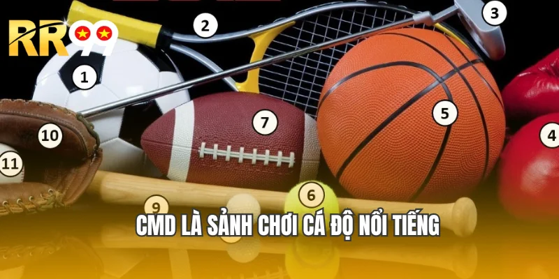 CMD Thể Thao là sảnh chơi cá độ nổi tiếng