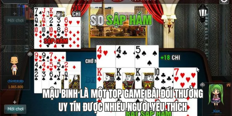 Mậu Binh top game bài đổi thưởng uy tín nhiều người  thích